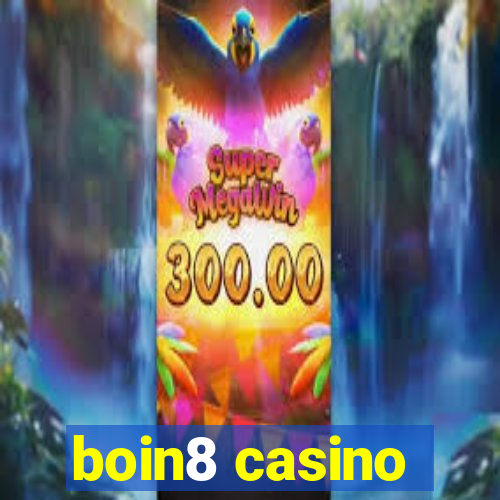 boin8 casino